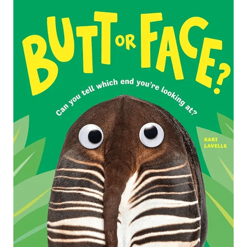 Butt or Face?: A Hilarious Animal Guessing Game Book for Kids