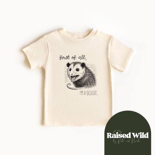 Funny Opossum Toddler Tee, Cute Animal Shirt for Kids, Delightful Short Sleeve Tee, First of All I'm a Delight Opossum Shirt, Unique Gift