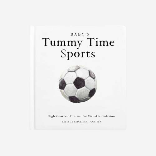 Baby's Tummy Time Sports: A Sports Board Book For Babies
