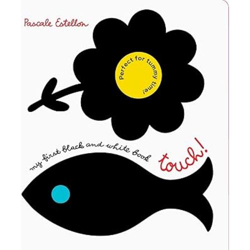 My First Black and White Book: Touch!