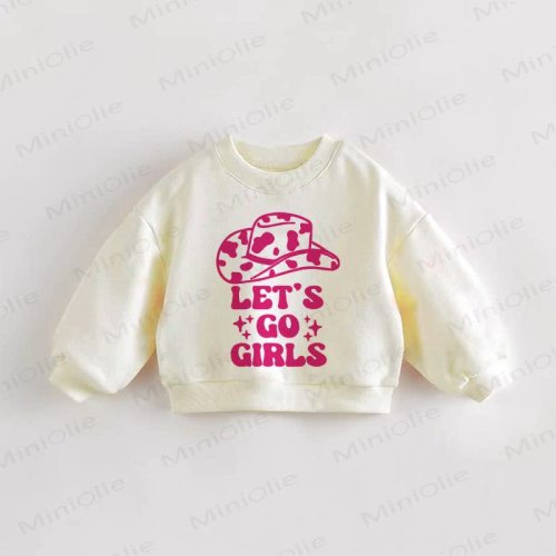 LET'S GO GIRLS Baby Toddler Sweatshirt