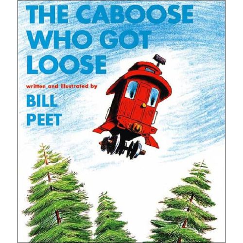 The Caboose Who Got Loose (Snuggle & Read Story Book)