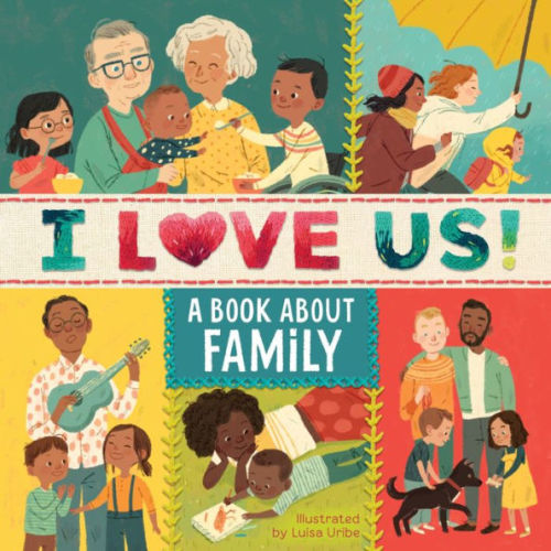I Love Us: A Book About Family with Mirror and Fill-in Family Tree by Clarion Books, Luisa Uribe, Other Format | Barnes & Noble®