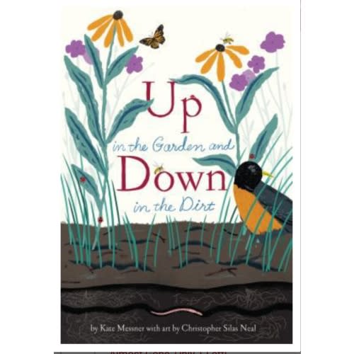 Up in the Garden and Down in the Dirt book by Kate Messner