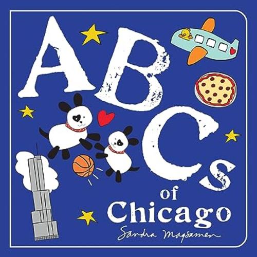 ABCs of Chicago: An Alphabet Book of Love, Family, and Togetherness (ABCs Regional)