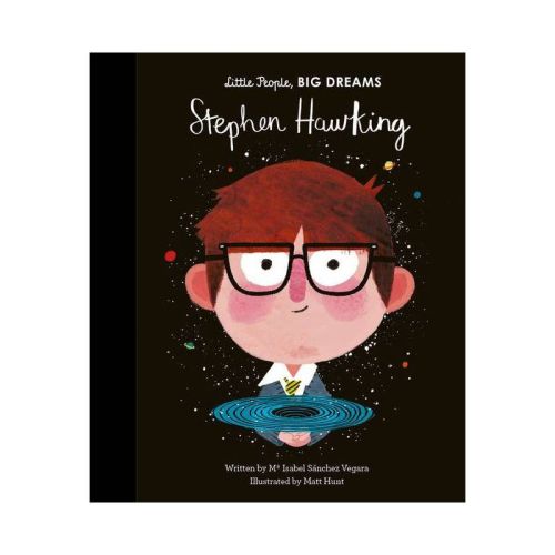 Stephen Hawking - (Little People, Big Dreams) by Maria Isabel Sanchez Vegara (Hardcover)