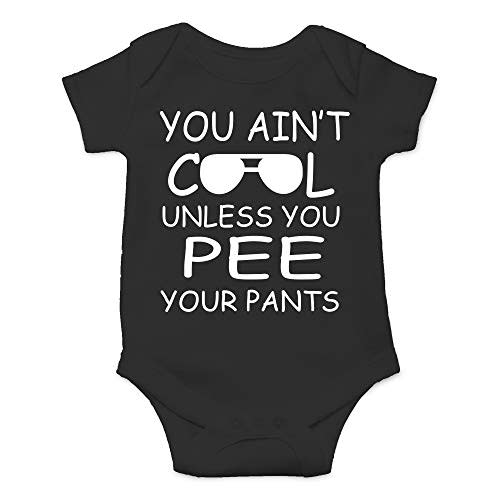 CBTwear You Ain't Cool Unless You Pee Your Pants Baby Bodysuit Funny Infant Comfy Romper Cute Outfit
