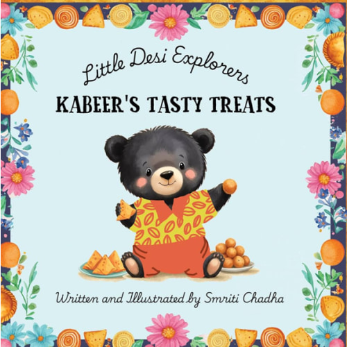 Kabeer’s Tasty Treats – Indian Food Board Book for Kids | Fun Introduction to Indian Snacks & Culture (Ages 1-5)