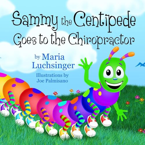Sammy the Centipede Goes to the Chiropractor