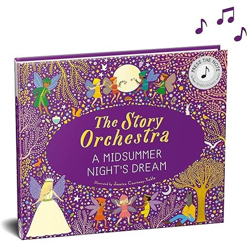 The Story Orchestra: Shakespeare's A Midsummer Night's Dream: Press the note to hear Mendelssohn's music (The Story Orchestra, 10) Hardcover – October 1, 2024
