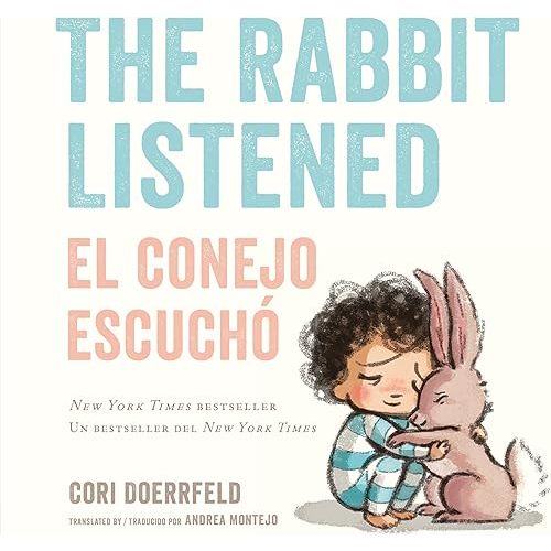 The Rabbit Listened/El conejo escuchó (Bilingual English-Spanish Edition) Board book – Picture Book, January 27, 2026