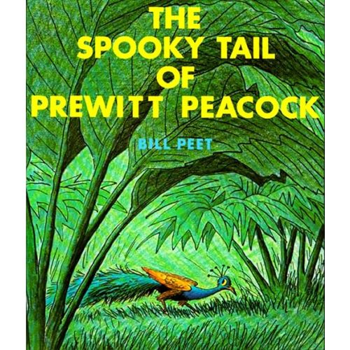 The Spooky Tail of Prewitt Peacock (Sandpiper Books) Paperback – Picture Book, September 19, 1979