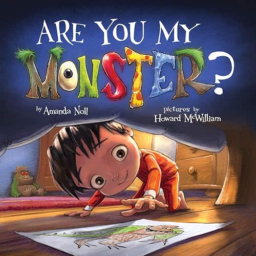 Are You My Monster? (I Need My Monster) Board book – August 31, 2019