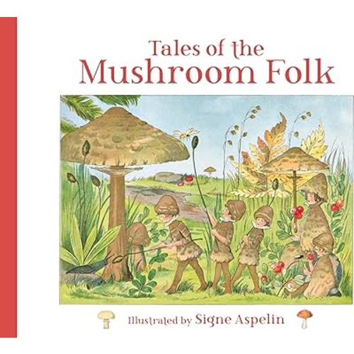 Tales of the Mushroom Folk