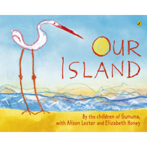 Our Island by Alison Lester | 9780143505938 | Booktopia