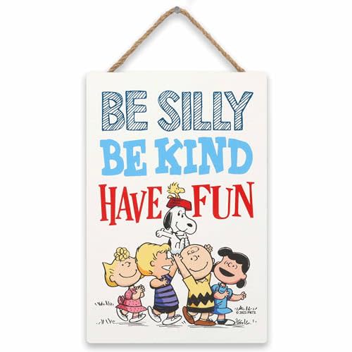 Peanuts Gang Be Silly Be Kind Have Fun Hanging Wood Wall Decor | Adorable Snoopy Sign for Kids' Bedroom or Classroom