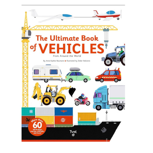 The Ultimate Book of Vehicles: From Around the World (TW Ultimate, 1)
