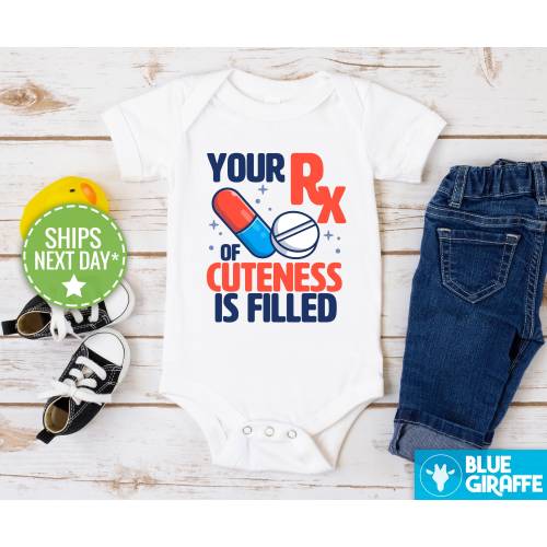 Your Prescription Of Cuteness Has Been Filled Baby Onesie®, Pharmacist Baby Bodysuit, Funny Pharmacy Tech Baby Bodysuit