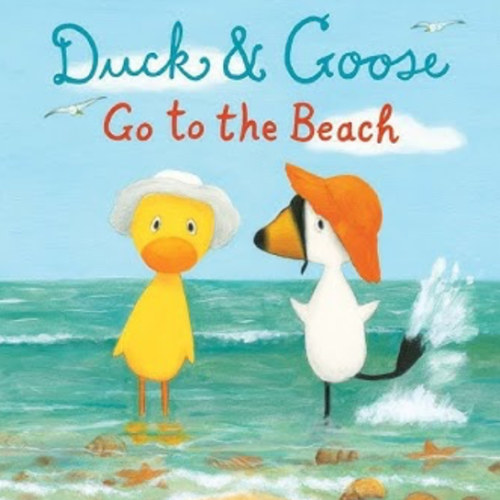 Duck & Goose Go to the Beach