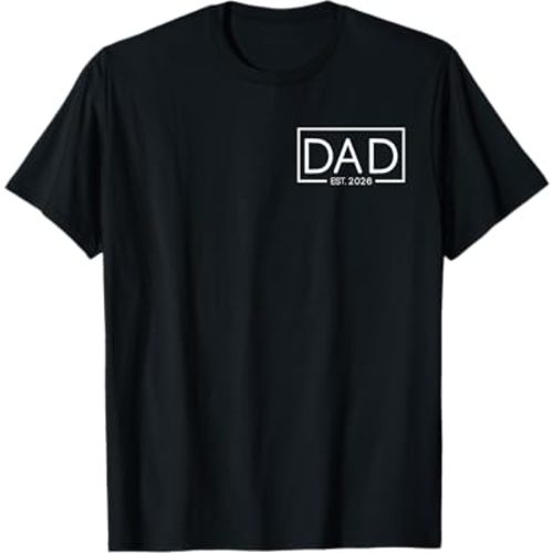 Dad Est. 2026 Expect Baby 2026, Father 2026 New Dad 2026 T-Shirt