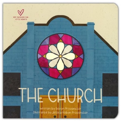The Church: Devon Provencher & Jessica Provencher(Illustrator): 9781433578847 - Christianbook.com
