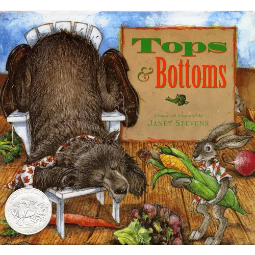 Tops & Bottoms (Caldecott Honor Book)