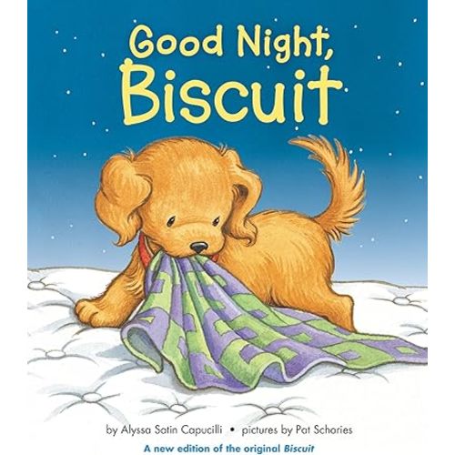 Good Night, Biscuit: A Padded Board Book Board book – June 19, 2018