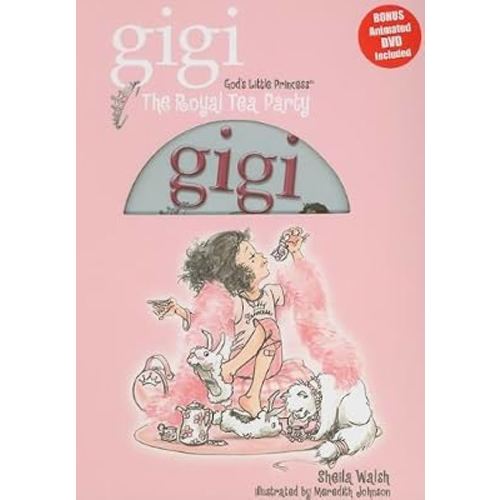 The Royal Tea Party (Gigi, God's Little Princess)
