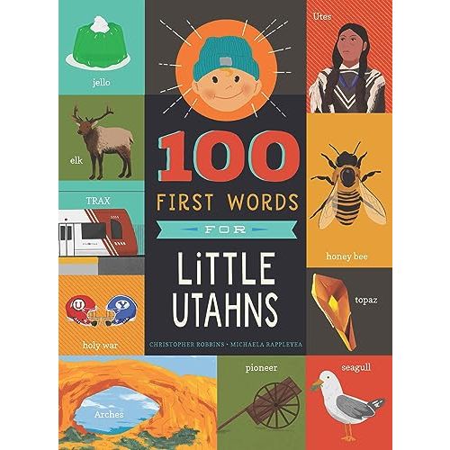 100 First Words for Little Utahns: A Board Book