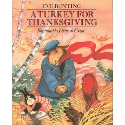 A Turkey for Thanksgiving - by Eve Bunting (Paperback)