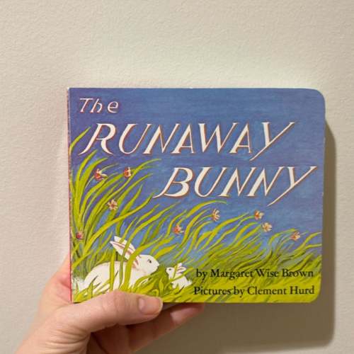 The Runaway Bunny by Margaret Wise Brown