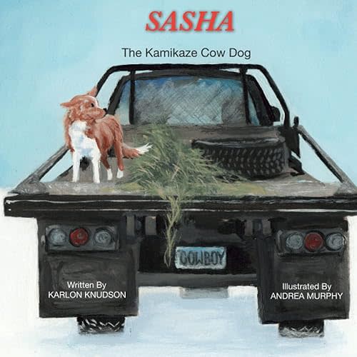 Sasha The Kamikaze Cow Dog (Sasha The Cow Dog) Paperback – Large Print, July 5, 2019