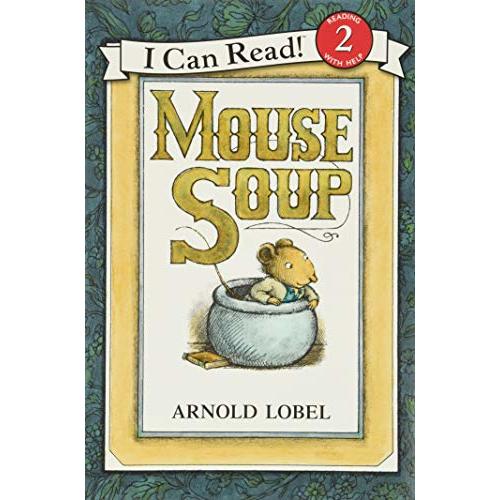 Mouse Soup: An Early Reading Bedtime Book for Kids (Ages 48)