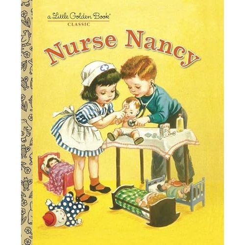 Nurse Nancy (Little Golden Book)