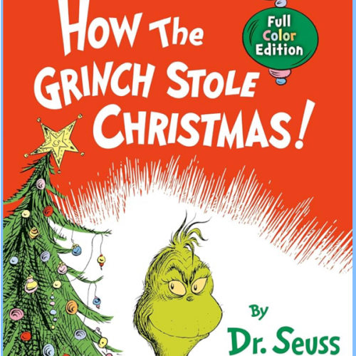How the Grinch Stole Christmas! Full Color Edition (Classic Seuss)