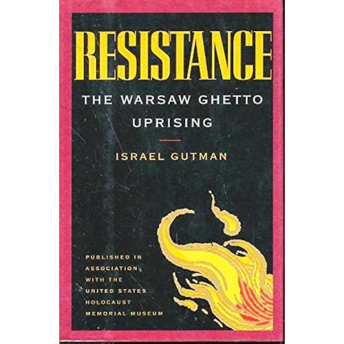 Resistance: The Warsaw Ghetto Uprising