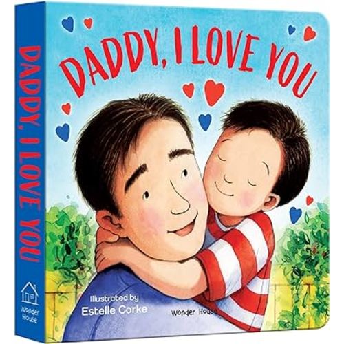Daddy, I Love You (I Love You Series)