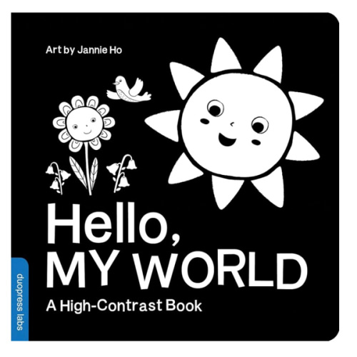 Hello, My World: A High-Contrast Board Book for Babies, Perfect for a Shower Gift