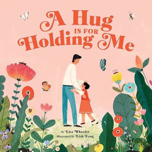 A Hug Is for Holding Me