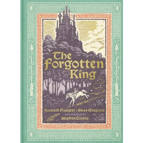 The Forgotten King:  Kenneth Padgett & Shay Gregorie: 9781736610619 - Christianbook.com