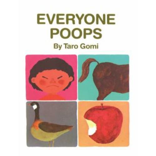 Everyone Poops (My Body Science Series) book by Taro Gomi