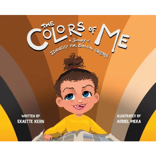 The Colors of Me a book by Ekaette Kern and Adriel Meka - Bookshop.org US