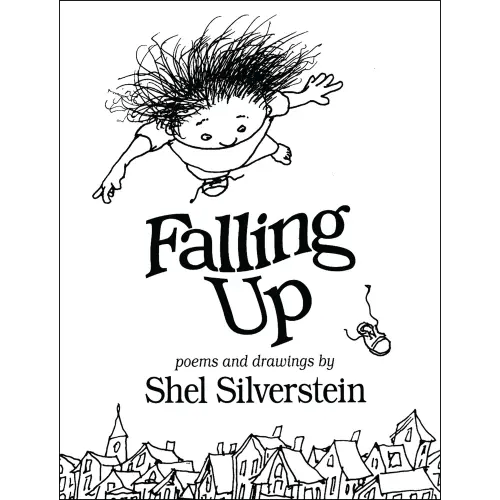 Falling Up a book by Shel Silverstein and Shel Silverstein - Bookshop.org US