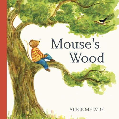 Mouse's Wood: Board Book (Mouse’s Adventures, 4)