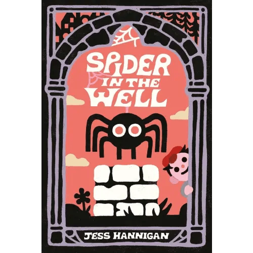 Spider in the Well a book by Jess Hannigan and Jess Hannigan - Bookshop.org US