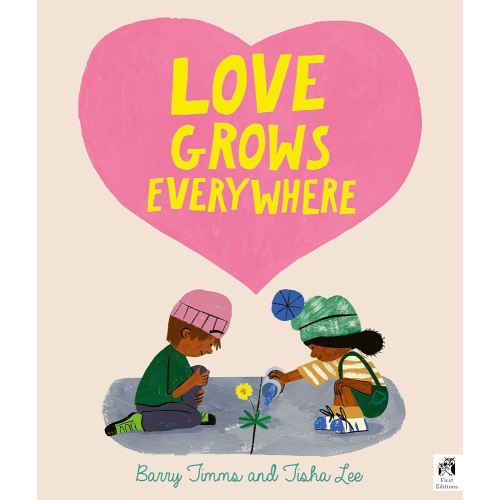 Love Grows Everywhere