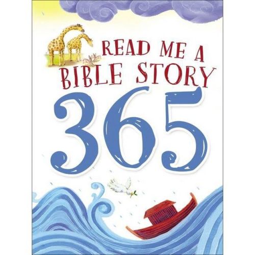 Read Me a Bible Story 365 - by Thomas Nelson (Hardcover)