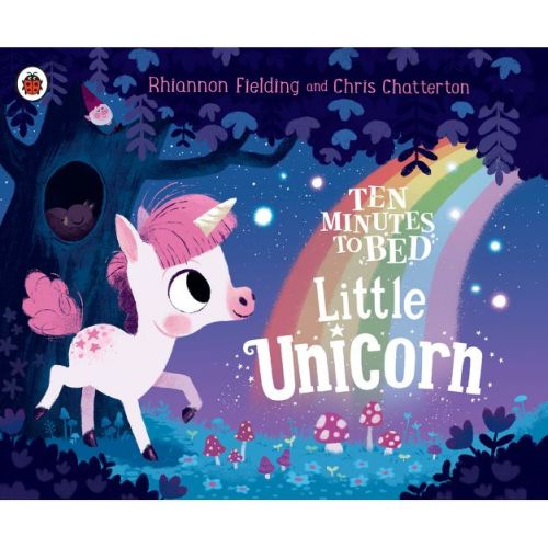 Little Unicorn - (Ten Minutes to Bed) by Rhiannon Fielding (Board Book)