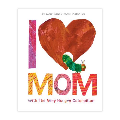I Love Mom with The Very Hungry Caterpillar