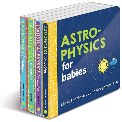 Baby University 4-Book Physics Set: Explore Astrophysics, Nuclear Physics and More with this Ultimate STEM Gift for Kids